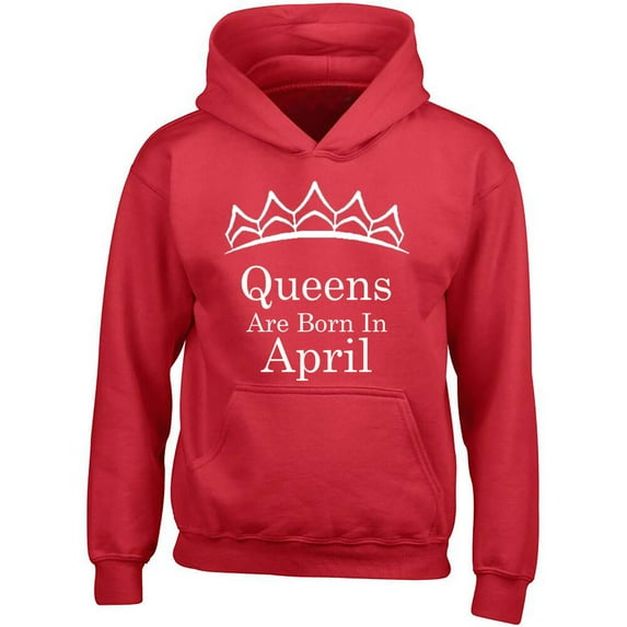Queens Are Born In April Tiara White Hoodie Birthday Gift Outfit Color Red Medium