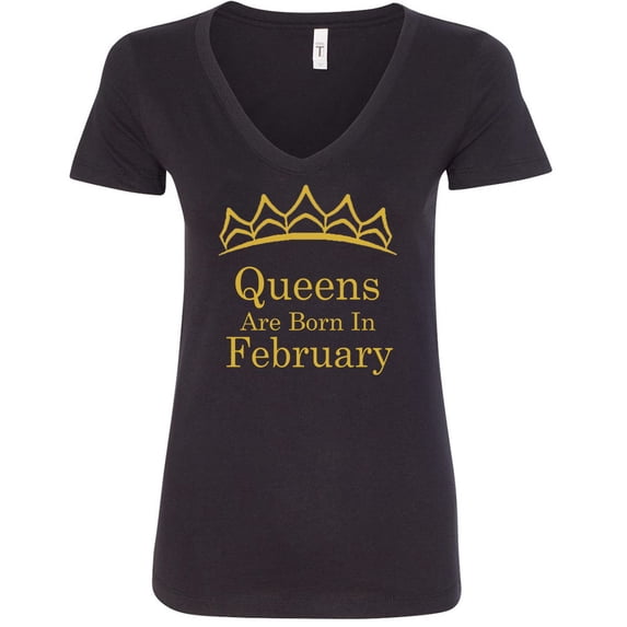 Queens Are Born In February Tiara Gold V Neck Shirt Birthday Gift Lady Tee Color Black Small