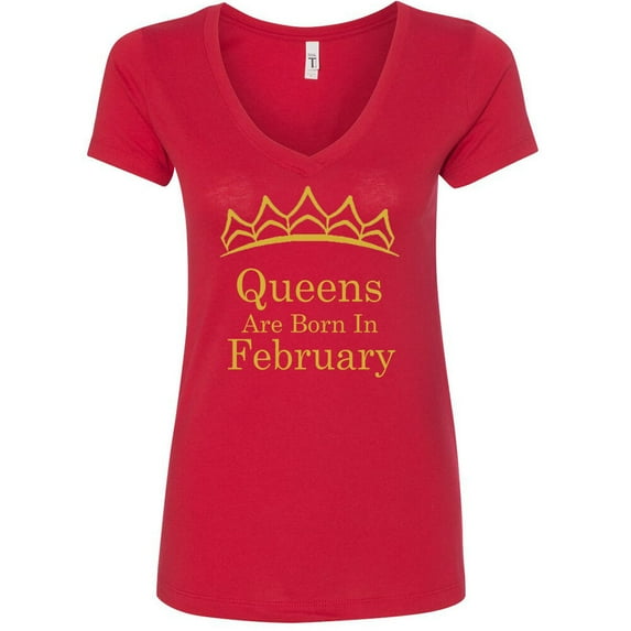 Queens Are Born In February Tiara Gold V Neck Shirt Birthday Gift Lady TeeColor Red Medium