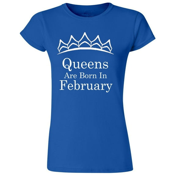 Queens Are Born In February Tiara Printed Lady T-shirt Birthday Tee Color Royal Blue Large