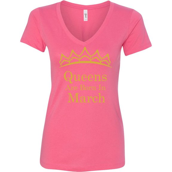 Queens Are Born In March Tiara Lady V-neck T-shirt Birthday Tee Color Pink Medium