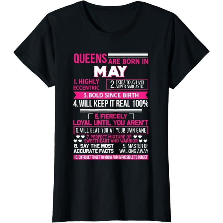 Queens Are Born In May Real Queens Are Born On May 10 Shirt Queens Are Born In May Real Queens Are Born On May 10 Shirt