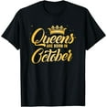 thumbnail image 1 of Queens Are Born In October | Women Birthday Gift T-Shirt, 1 of 4