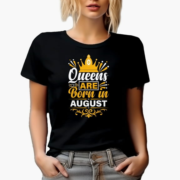 Queens Are Born in August, Birthday, Black T-Shirt, Small