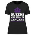 thumbnail image 1 of Queens Only Are Born In January Women's T-shirt, 1 of 2