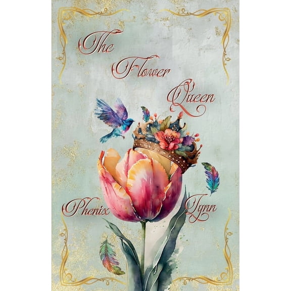 Queens The Flower Queen, Book 1, (Paperback)