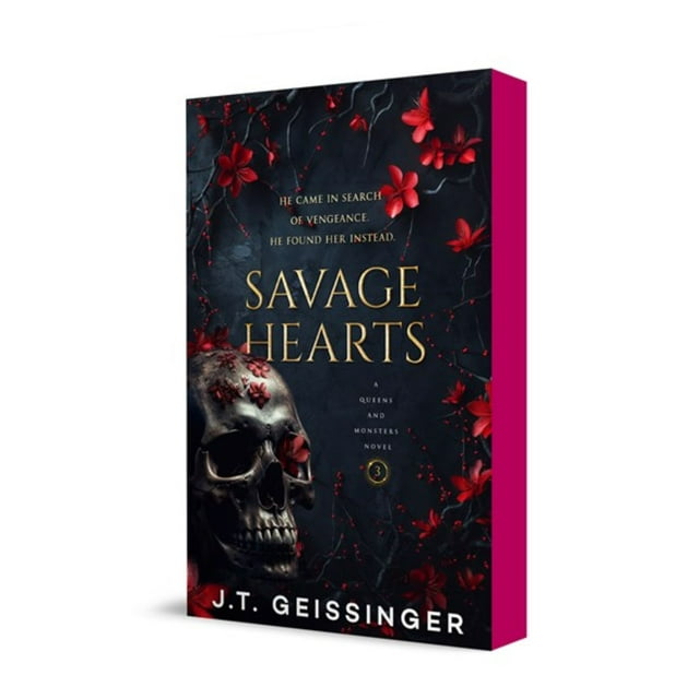 J. T. Geissinger: Savage Hearts: Queens and Monsters Book 3 (Paperback)