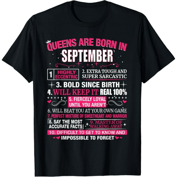 Queens are Born In September T-Shirt T-Shirt