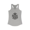thumbnail image 1 of Queens are Born in August Birthday Gift  Racerback Tank, 1 of 2
