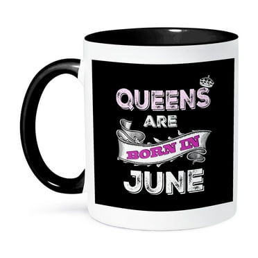 3dRose, Queens are born in June., 11oz Two-Tone Black Mug