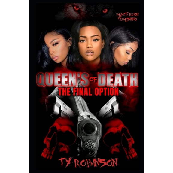 Queens of Death: The Final Option (Paperback)