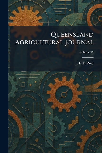 Queensland Agricultural Journal, (Paperback)