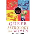 thumbnail image 1 of Pre-Owned Queer Astrology for Women: An Astrological Guide for Lesbians (Paperback) 0312199538 9780312199531, 1 of 1