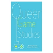 Queer Game Studies (Paperback)