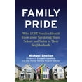 thumbnail image 1 of Pre-Owned Family Pride: What LGBT Families Should Know about Navigating Home, School, and Safety in Their Neighborhoods (Paperback) 080700197X 9780807001974, 1 of 2