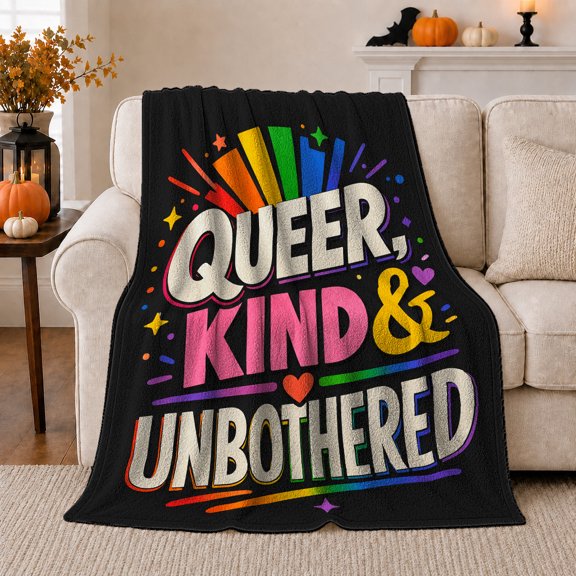Queer Kind Unbothered Pride Statement Bold Retro Pop, Cozy Friendship Quote Scene, Warm Flannel Blanket for Living Room and Reading Nook, Art Lovers Friendship Gift, Artistic Home Decor