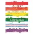 thumbnail image 1 of Queer Religiosities: An Introduction to Queer and Transgender Studies in Religion, (Hardcover), 1 of 1