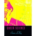 thumbnail image 1 of Pre-Owned Queer Science: The Use and Abuse of Research Into Homosexuality (Hardcover) 0262121999 9780262121996, 1 of 1