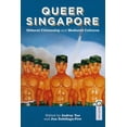 thumbnail image 1 of Queer Singapore : Illiberal Citizenship and Mediated Cultures (Paperback), 1 of 1