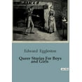 thumbnail image 1 of Queer Stories For Boys and Girls: A Collection of Whimsical and Imaginative Tales for Young Readers, (Paperback), 1 of 1