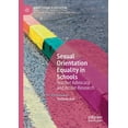 thumbnail image 1 of Queer Studies and Education Sexual Orientation Equality in Schools: Teacher Advocacy and Action Research, (Paperback), 1 of 1