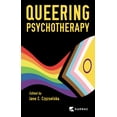 thumbnail image 1 of Queering Psychotherapy, (Paperback), 1 of 1