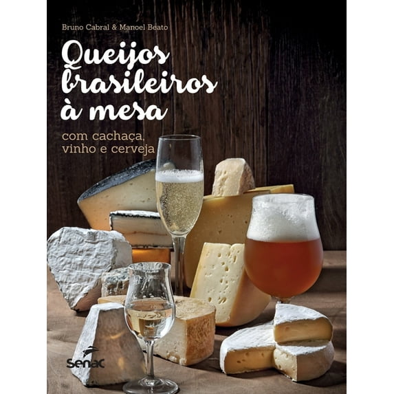 Queijos brasileiros à mesa (Hardcover)