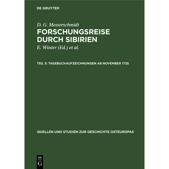Quellen Und Studien Zur Geschichte Osteu Tagebuchaufzeichnungen AB November 1725: Gesamtregister, Book 8, (Hardcover)