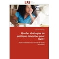 thumbnail image 1 of Omn.Univ.Europ. Quelles StratÃ©gies de Politique Ãducative Pour HaÃ¯ti?, (Paperback), 1 of 1