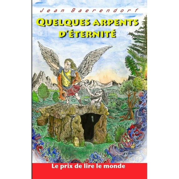 Quelques arpents d'éternité: Le prix de lire le monde (Paperback)