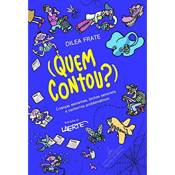 Quem Contou ?: Criancas Estranhas, Animais Sensive