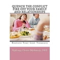 thumbnail image 1 of Quench The Conflict Fire Off Your Family And Relationships: Restore Your Lost Treasure Paperback 4991051703 9784991051708 Dr. Njikang Clovis Mebinaji, 1 of 1