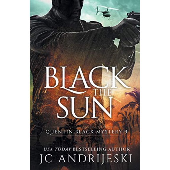 Quentin Black Mystery: Black The Sun: A Quentin Black Paranormal Mystery Romance (Paperback)