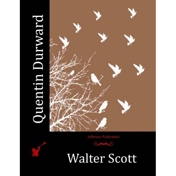 Quentin Durward, (Paperback)