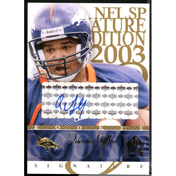 Quentin Griffin Card 2003 SP Signature Rookie Autographs Blue Ink #QG
