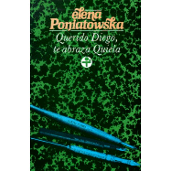 Pre-Owned Querido Diego, te abraza Quiela (Paperback) 9684112149 9789684112148