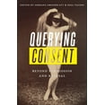 thumbnail image 1 of Querying Consent: Beyond Permission and Refusal, 1 of 2