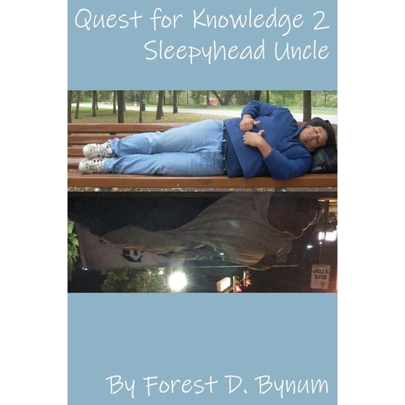 Quest For Knowledge 2: Sleepyhead Uncle (Paperback)