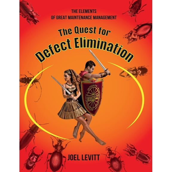 Elements of Great Maintenance Management Quest for Defect Elimination, Book 2, (Paperback)