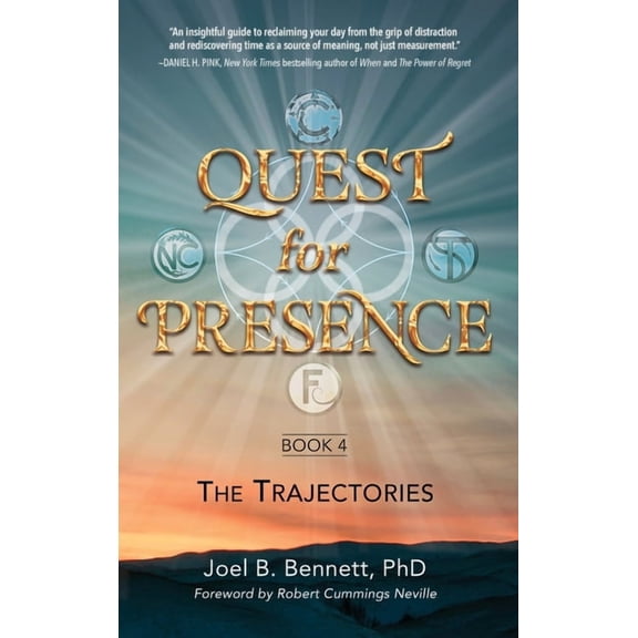 Quest for Presence Book 4: The Trajectories, (Hardcover)