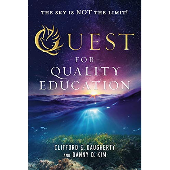 Pre-Owned Quest for Quality Education (Paperback) 0996420789 9780996420785