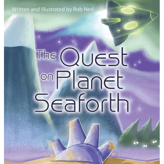 The Quest on Planet Seaforth, (Hardcover)