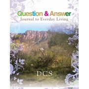 Question & Answer Journal to Everyday Living, Paperback
