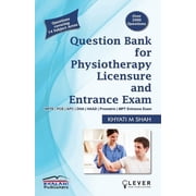 Question Bank for PHYSIOTHERAPY LICENSURE AND ENTRANCE EXAMS, Paperback