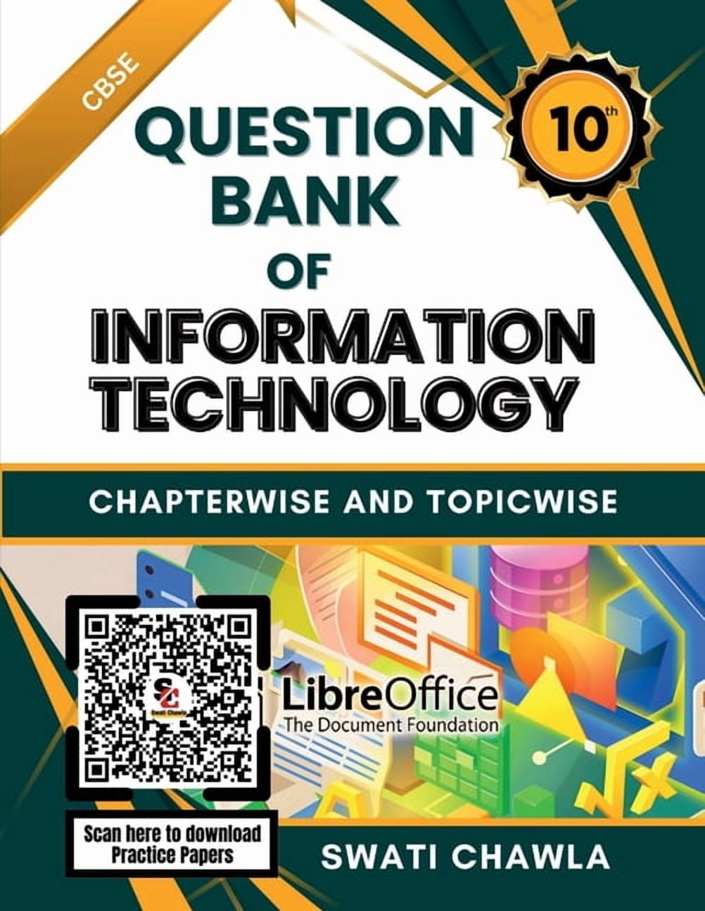 Question Bank of Information Technology: Chapterwise and Topicwise Important Questions for CBSE Class 10 (Subject Code: , (Paperback)