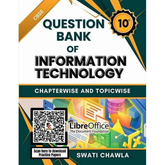 Question Bank of Information Technology: Chapterwise and Topicwise Important Questions for CBSE Class 10 (Subject Code: , (Paperback)