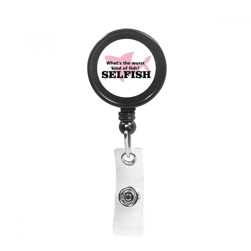 Question Humor Bad Selfish Retractable Keychain Badge Holder ID Badge