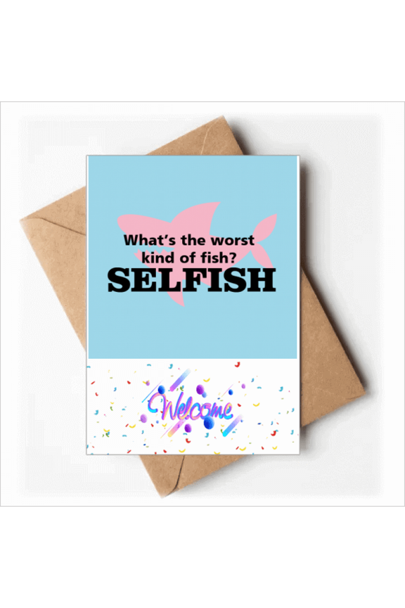 Question Humor Bad Selfish Welcome Back Greeting Cards Envelopes Blank