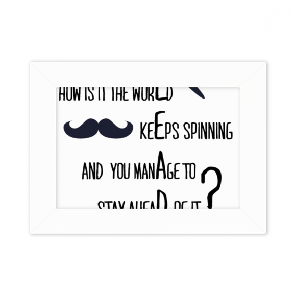 Question To Leaders Famous Quote Photo Mount Frame Picture Art Painting Desktop 5x7 inch