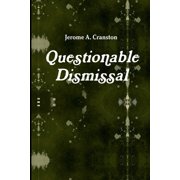 Questionable Dismissal, Paperback